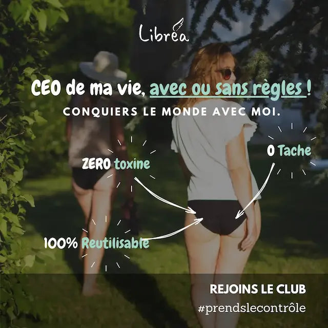 Lingerie Menstruelle Librea CEO de ma vie, avec ou sans règles